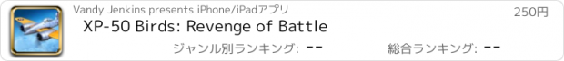 おすすめアプリ XP-50 Birds: Revenge of Battle