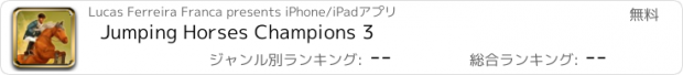 おすすめアプリ Jumping Horses Champions 3