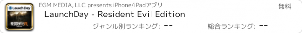 おすすめアプリ LaunchDay - Resident Evil Edition