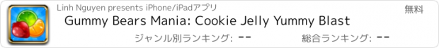 おすすめアプリ Gummy Bears Mania: Cookie Jelly Yummy Blast