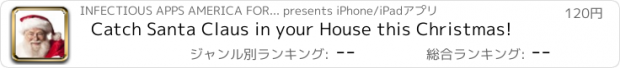 おすすめアプリ Catch Santa Claus in your House this Christmas!