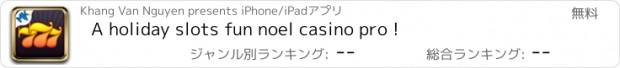 おすすめアプリ A holiday slots fun noel casino pro !