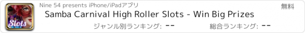 おすすめアプリ Samba Carnival High Roller Slots - Win Big Prizes