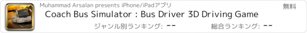 おすすめアプリ Coach Bus Simulator : Bus Driver 3D Driving Game