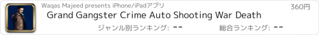 おすすめアプリ Grand Gangster Crime Auto Shooting War Death