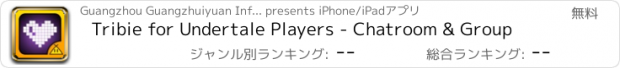 おすすめアプリ Tribie for Undertale Players - Chatroom & Group