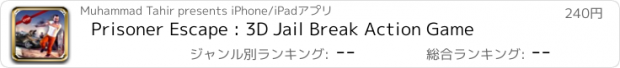 おすすめアプリ Prisoner Escape : 3D Jail Break Action Game