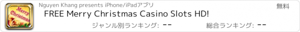 おすすめアプリ FREE Merry Christmas Casino Slots HD!