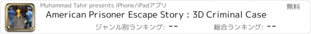 おすすめアプリ American Prisoner Escape Story : 3D Criminal Case