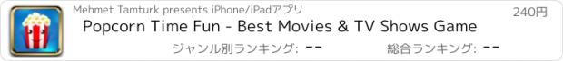 おすすめアプリ Popcorn Time Fun - Best Movies & TV Shows Game