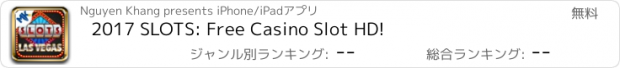 おすすめアプリ 2017 SLOTS: Free Casino Slot HD!