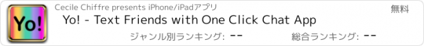 おすすめアプリ Yo! - Text Friends with One Click Chat App