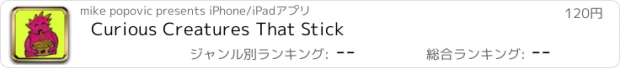 おすすめアプリ Curious Creatures That Stick