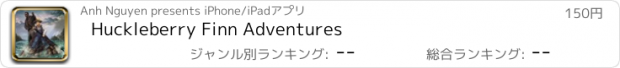 おすすめアプリ Huckleberry Finn Adventures