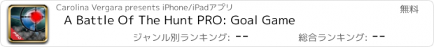 おすすめアプリ A Battle Of The Hunt PRO: Goal Game