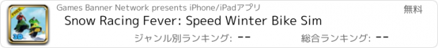 おすすめアプリ Snow Racing Fever: Speed Winter Bike Sim