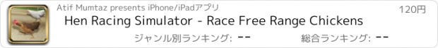 おすすめアプリ Hen Racing Simulator - Race Free Range Chickens