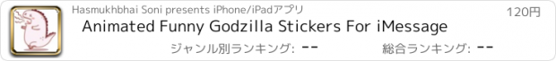 おすすめアプリ Animated Funny Godzilla Stickers For iMessage