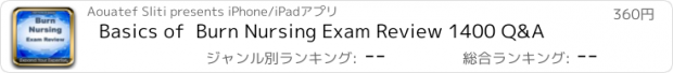 おすすめアプリ Basics of  Burn Nursing Exam Review 1400 Q&A