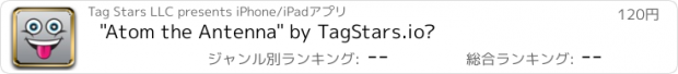 おすすめアプリ "Atom the Antenna" by TagStars.io™