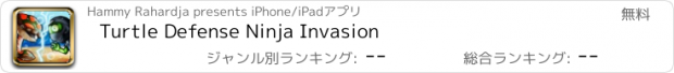 おすすめアプリ Turtle Defense Ninja Invasion