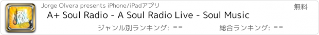 おすすめアプリ A+ Soul Radio - A Soul Radio Live - Soul Music