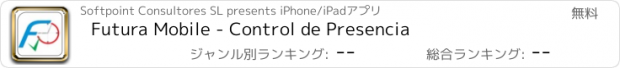 おすすめアプリ Futura Mobile - Control de Presencia