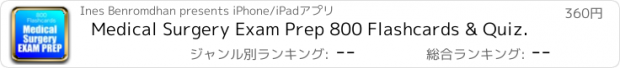 おすすめアプリ Medical Surgery Exam Prep 800 Flashcards & Quiz.