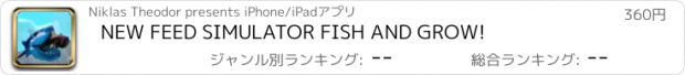 おすすめアプリ NEW FEED SIMULATOR FISH AND GROW!