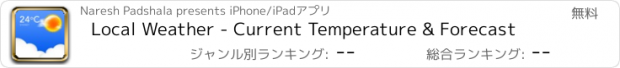 おすすめアプリ Local Weather - Current Temperature & Forecast