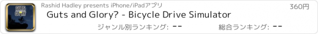 おすすめアプリ Guts and Glory™ - Bicycle Drive Simulator