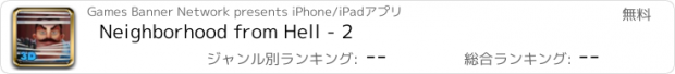 おすすめアプリ Neighborhood from Hell - 2