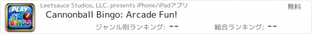 おすすめアプリ Cannonball Bingo: Arcade Fun!