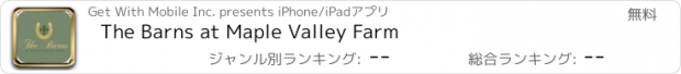 おすすめアプリ The Barns at Maple Valley Farm