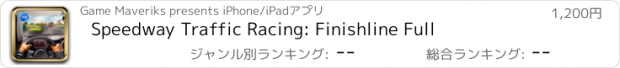 おすすめアプリ Speedway Traffic Racing: Finishline Full