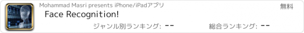 おすすめアプリ Face Recognition!