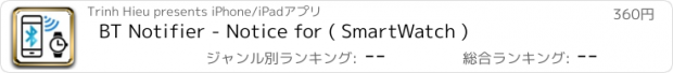 おすすめアプリ BT Notifier - Notice for ( SmartWatch )