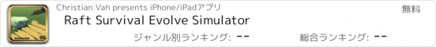 おすすめアプリ Raft Survival Evolve Simulator