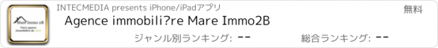 おすすめアプリ Agence immobilière Mare Immo2B