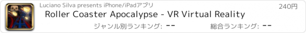 おすすめアプリ Roller Coaster Apocalypse - VR Virtual Reality