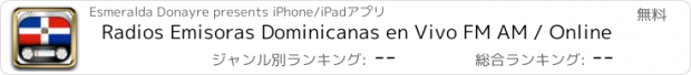 おすすめアプリ Radios Emisoras Dominicanas en Vivo FM AM / Online