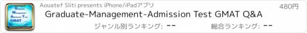 おすすめアプリ Graduate-Management-Admission Test GMAT Q&A