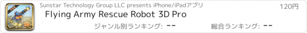 おすすめアプリ Flying Army Rescue Robot 3D Pro