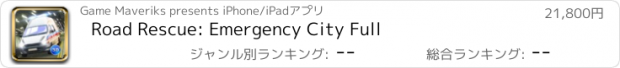 おすすめアプリ Road Rescue: Emergency City Full