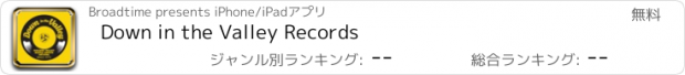 おすすめアプリ Down in the Valley Records