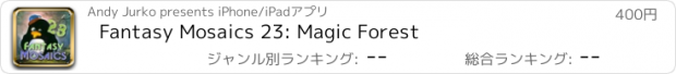 おすすめアプリ Fantasy Mosaics 23: Magic Forest