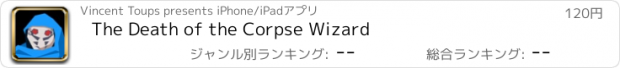 おすすめアプリ The Death of the Corpse Wizard