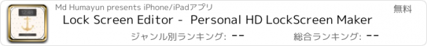 おすすめアプリ Lock Screen Editor -  Personal HD LockScreen Maker