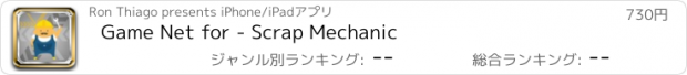 おすすめアプリ Game Net for - Scrap Mechanic