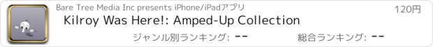 おすすめアプリ Kilroy Was Here!: Amped-Up Collection